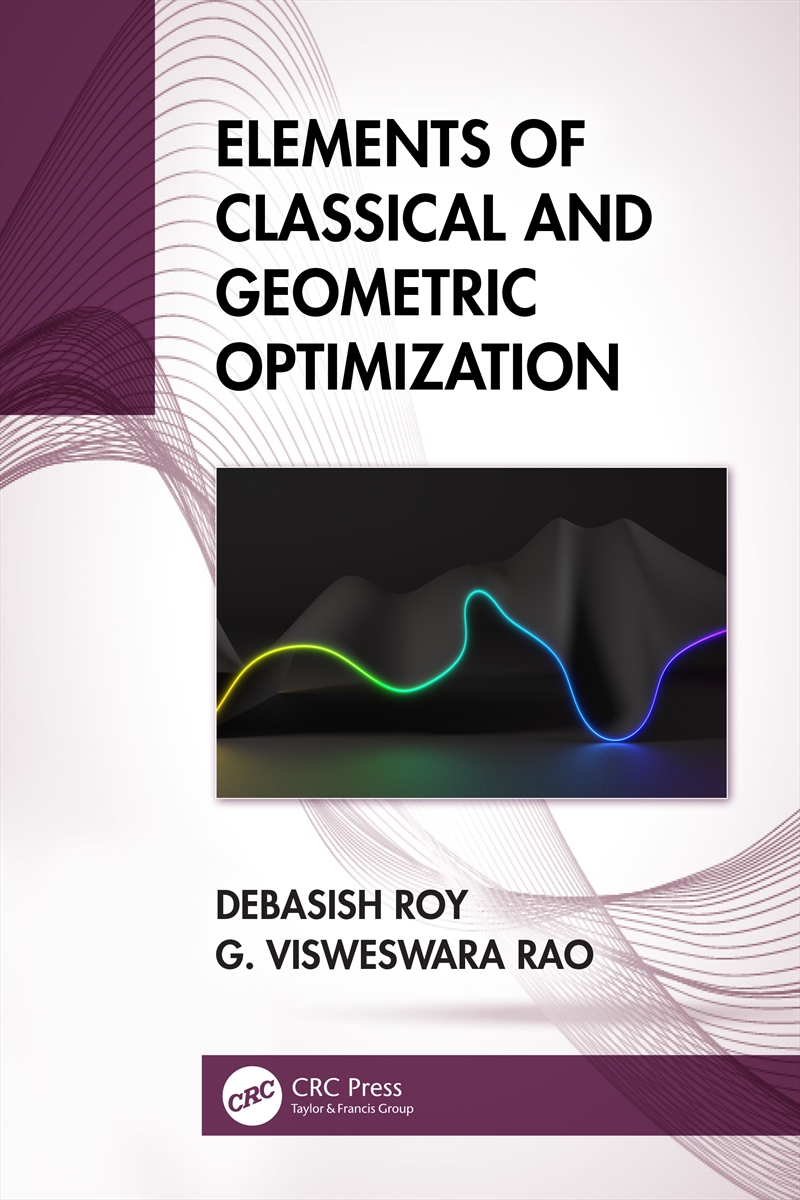 Elements of Classical and Geometric Optimization/Product Detail/Technology & Engineering