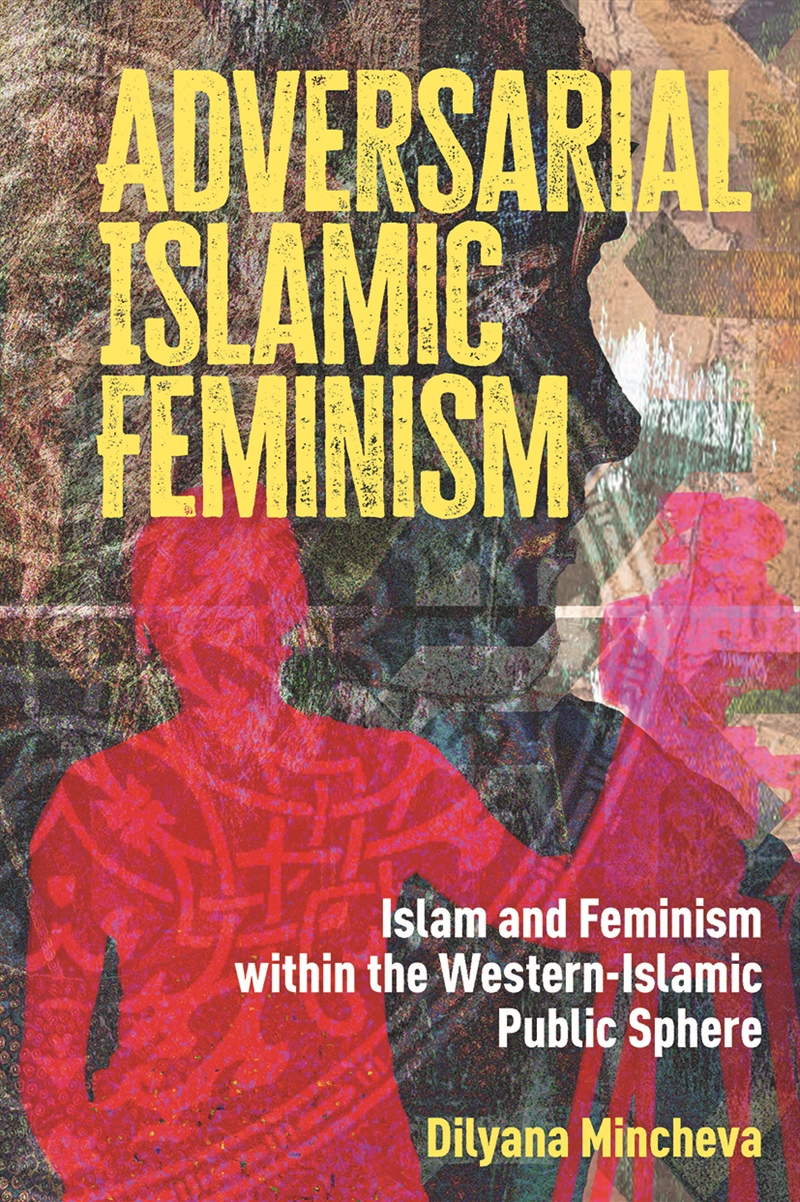 Adversarial Islamic Feminism/Product Detail/Religion & Beliefs
