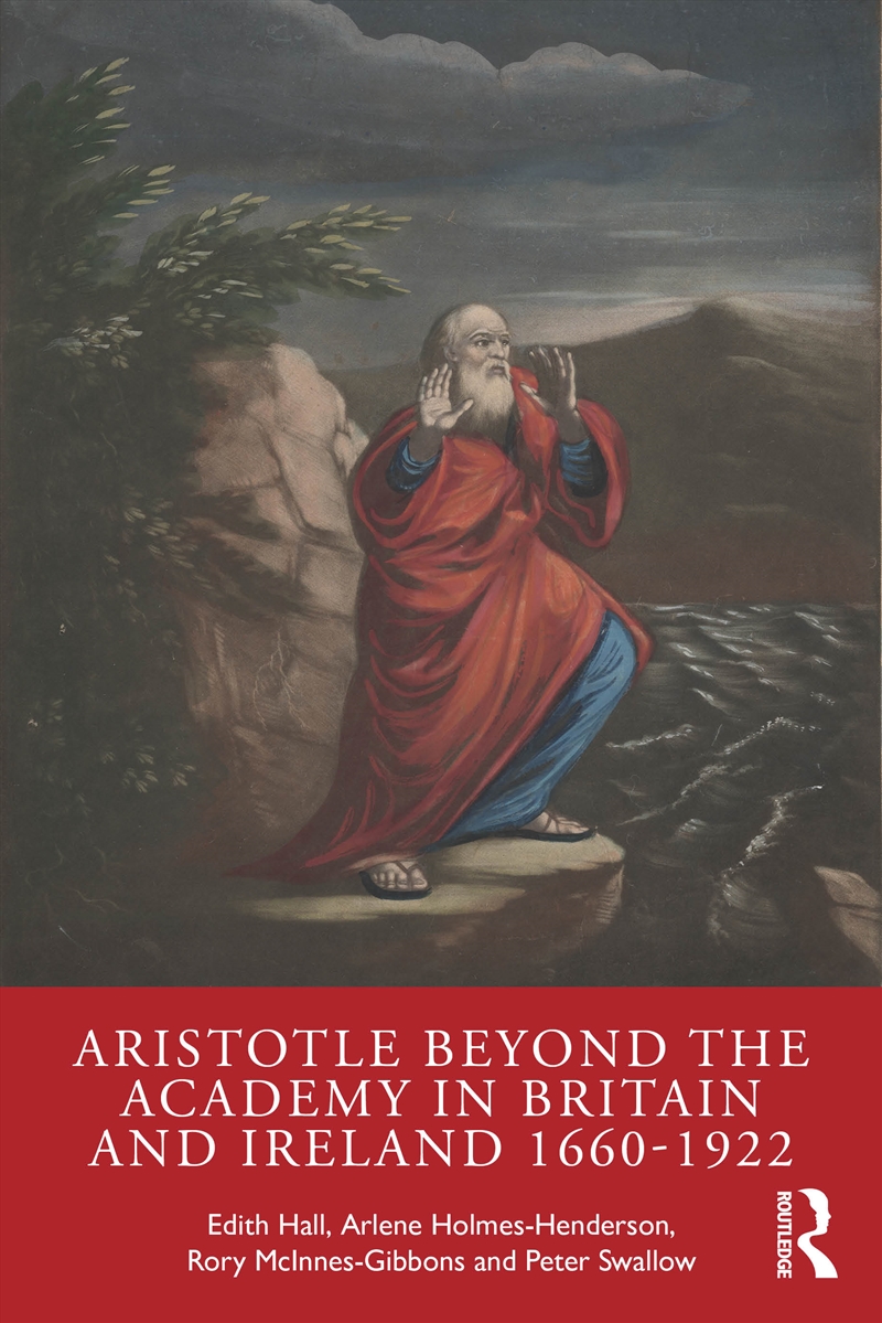 Aristotle Beyond the Academy in Britain and Ireland 1660-1922/Product Detail/Reading
