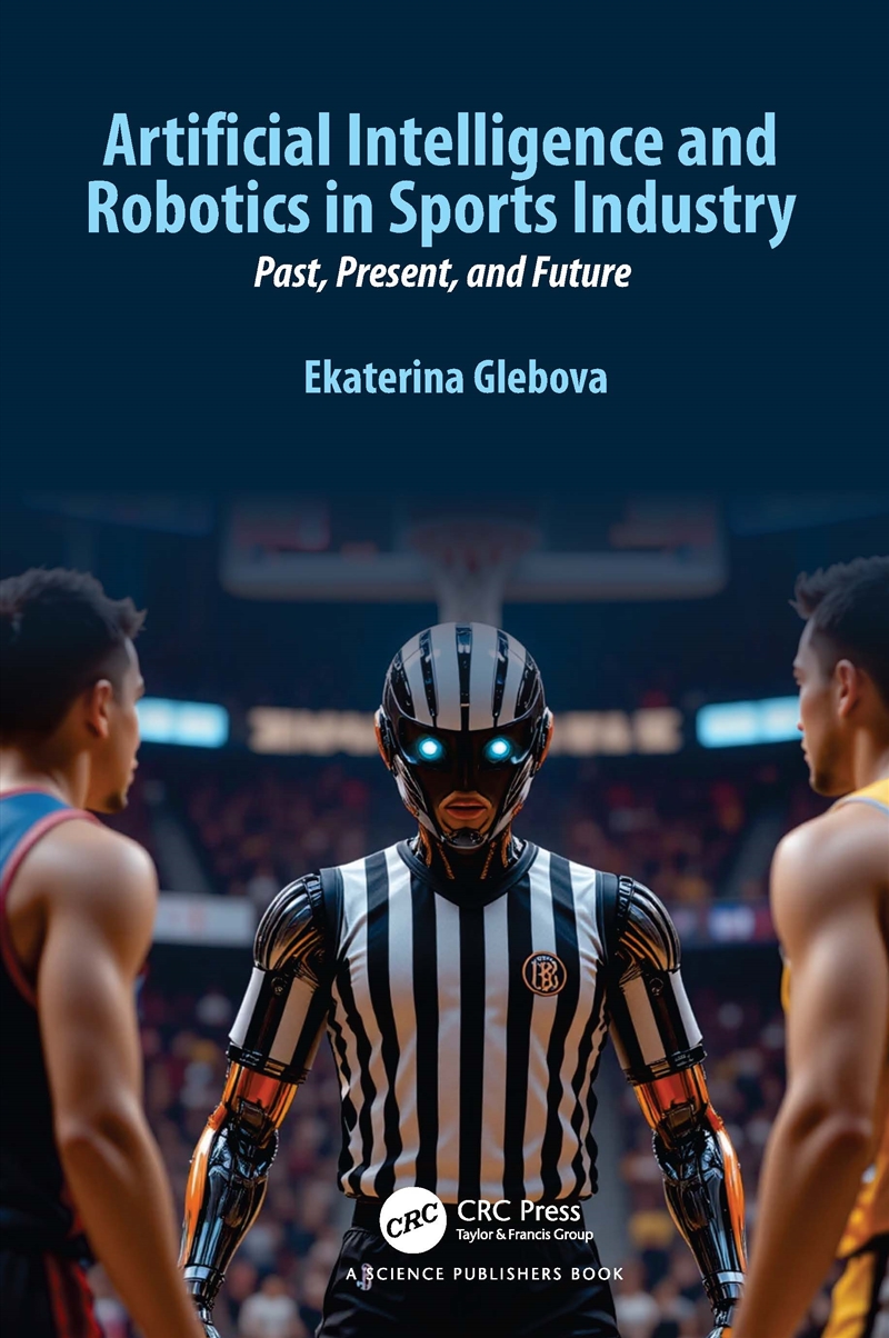 Artificial Intelligence and Robotics in Sports Industry/Product Detail/Business Leadership & Management