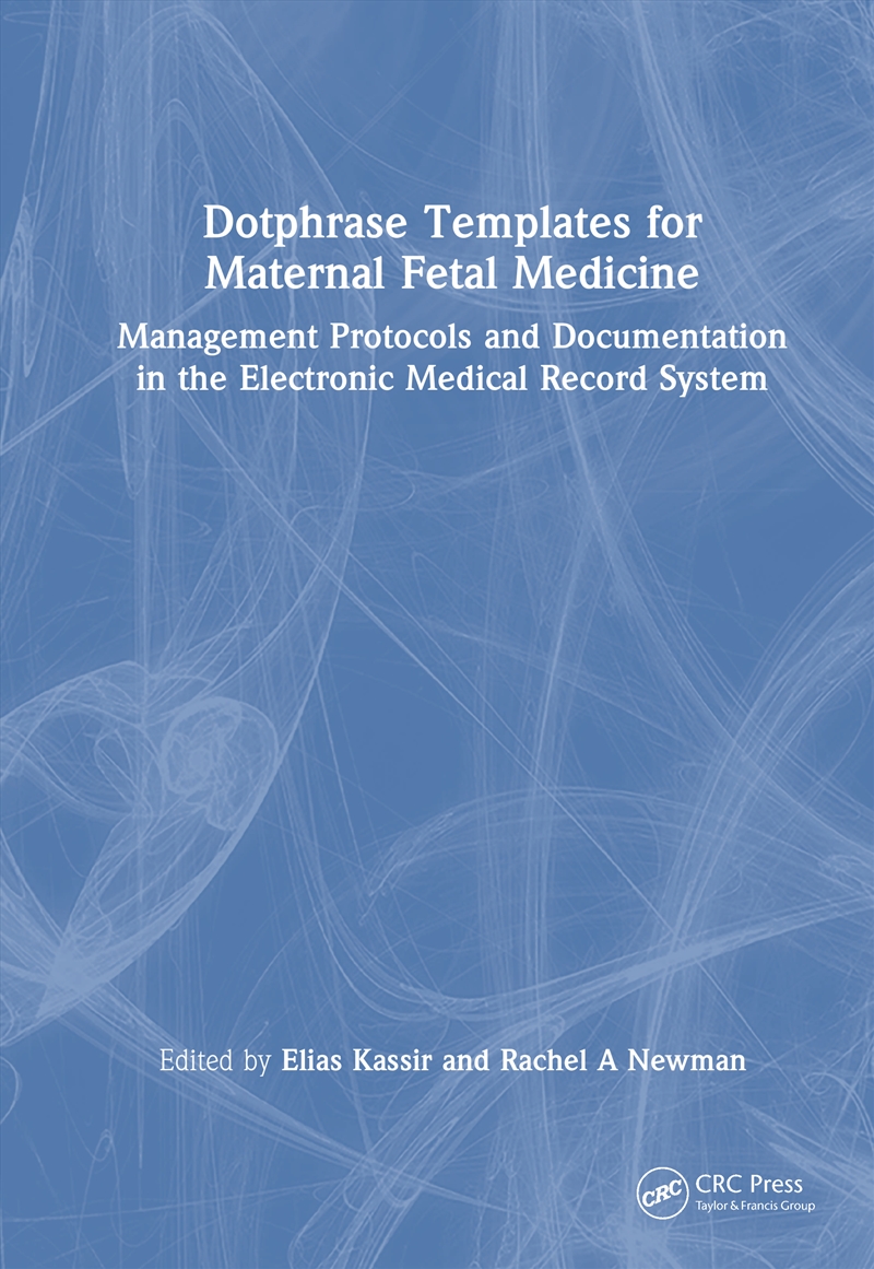 Dotphrase Templates for Maternal Fetal Medicine/Product Detail/Healthcare