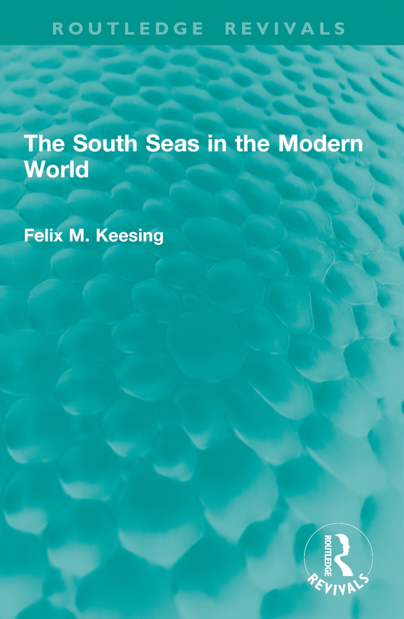 The South Seas in the Modern World/Product Detail/History