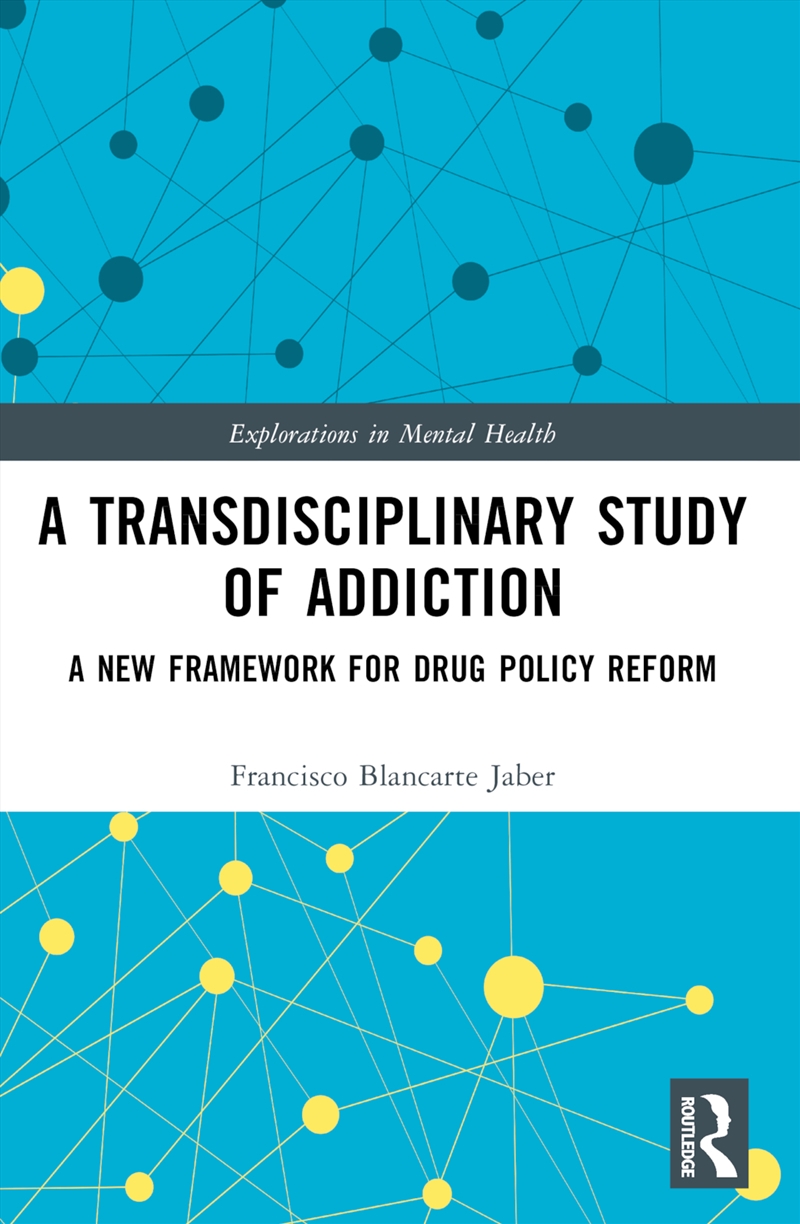 A Transdisciplinary Study of Addiction/Product Detail/Healthcare