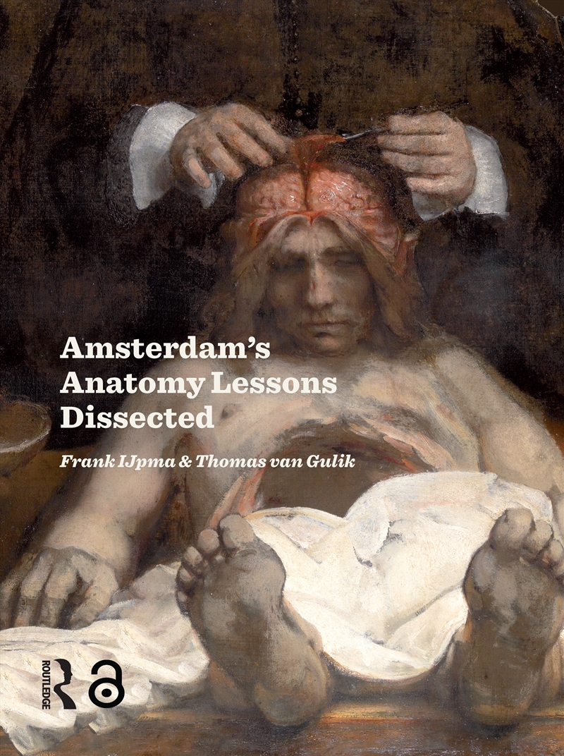 Amsterdam Anatomy Lessons Dissected/Product Detail/Art