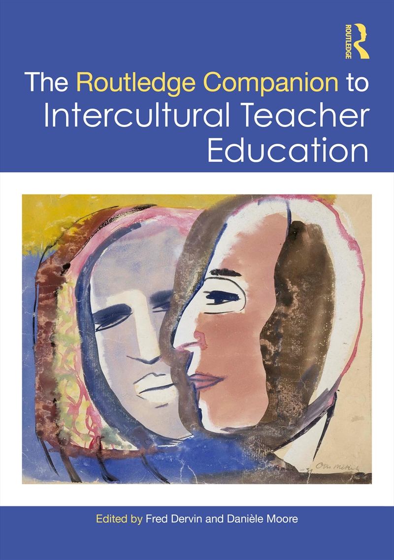 The Routledge Companion to Intercultural Teacher Education/Product Detail/Teaching