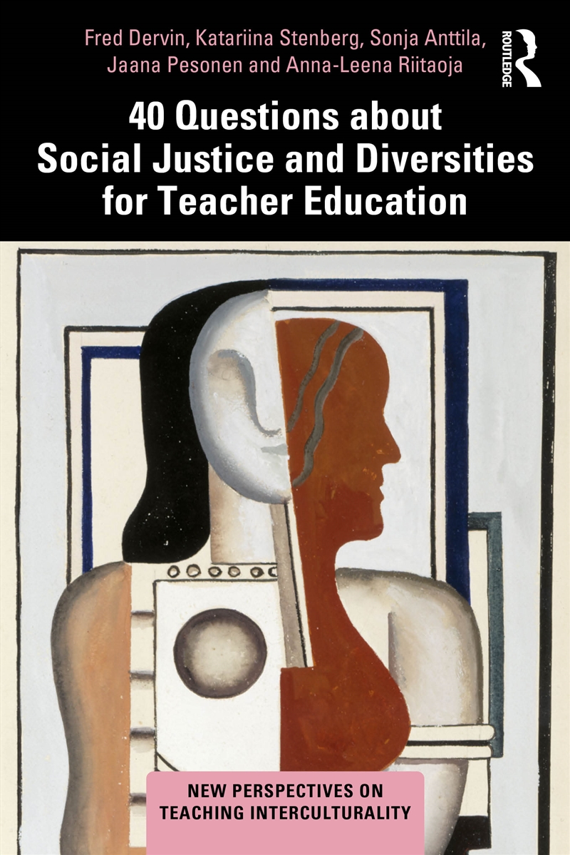 40 Questions about Social Justice and Diversities for Teacher Education/Product Detail/Teaching