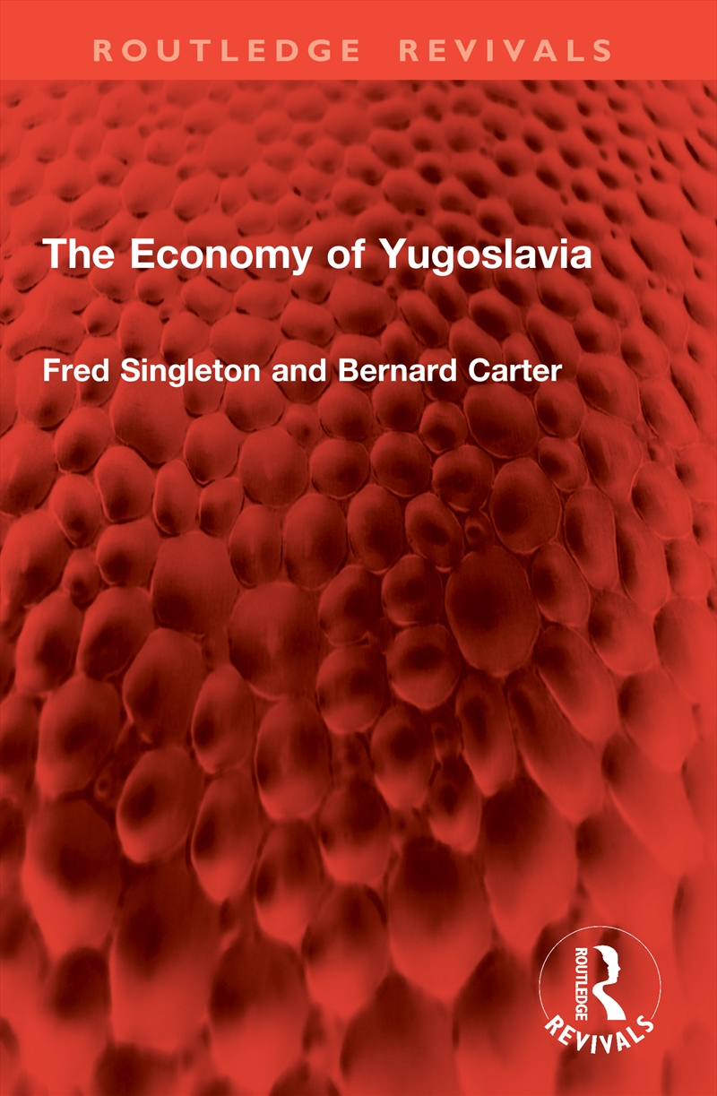 The Economy of Yugoslavia/Product Detail/Politics & Government