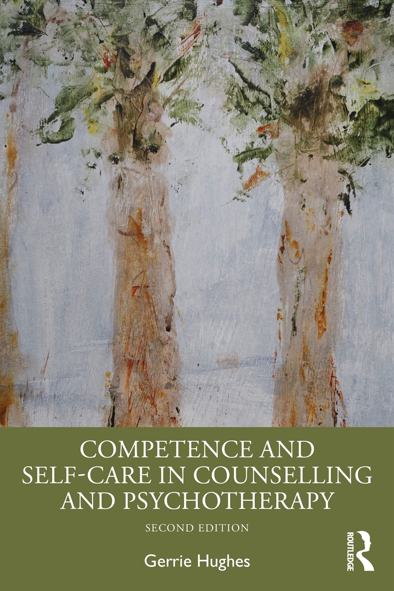 Competence and Self-Care in Counselling and Psychotherapy/Product Detail/Healthcare