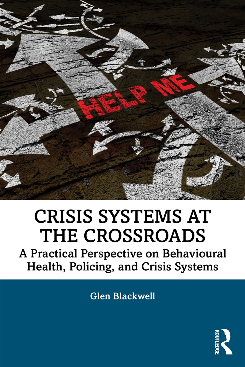 Crisis Systems at the Crossroads/Product Detail/Healthcare