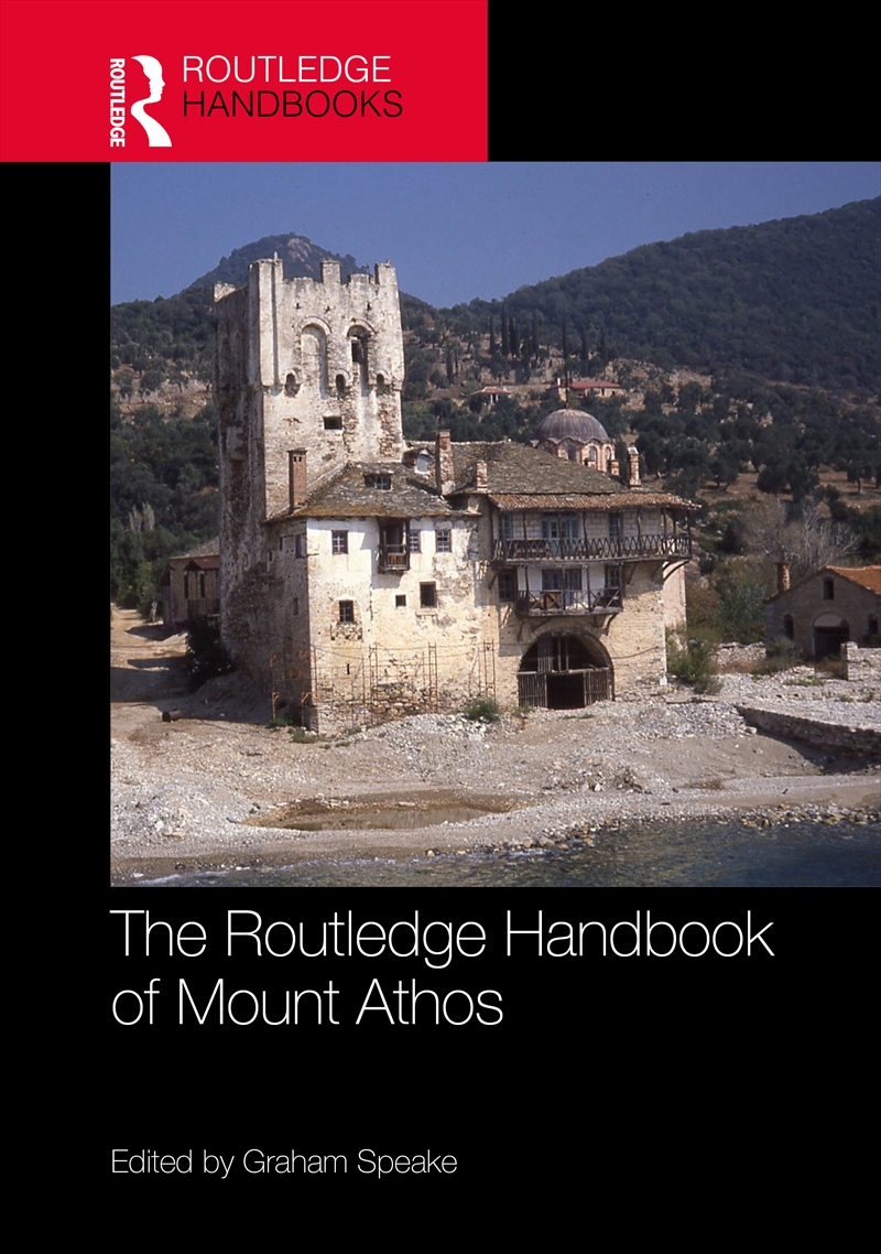 The Routledge Handbook of Mount Athos/Product Detail/History