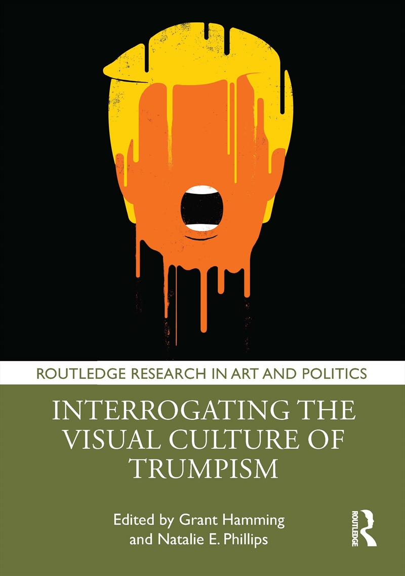 Interrogating the Visual Culture of Trumpism/Product Detail/Art