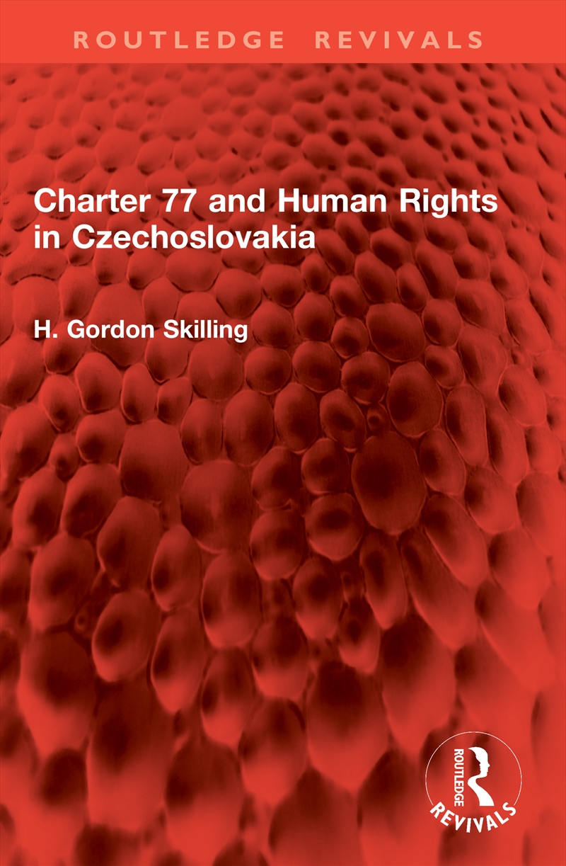 Charter 77 and Human Rights in Czechoslovakia/Product Detail/Politics & Government