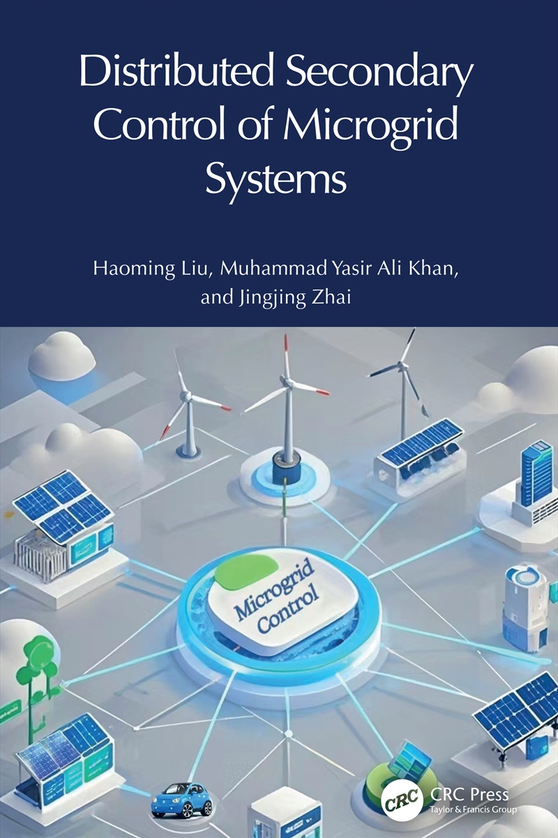 Distributed Secondary Control of Microgrid Systems/Product Detail/Science