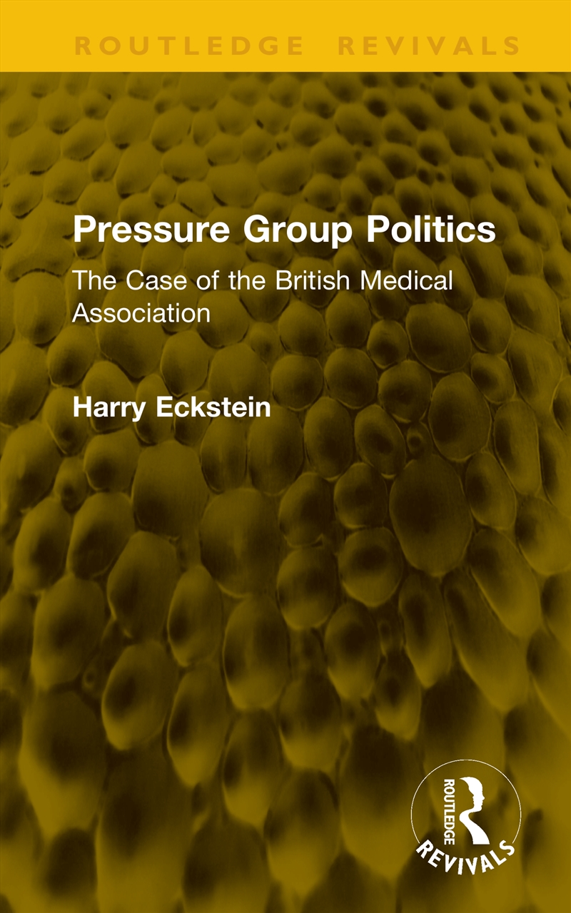 Pressure Group Politics/Product Detail/Politics & Government