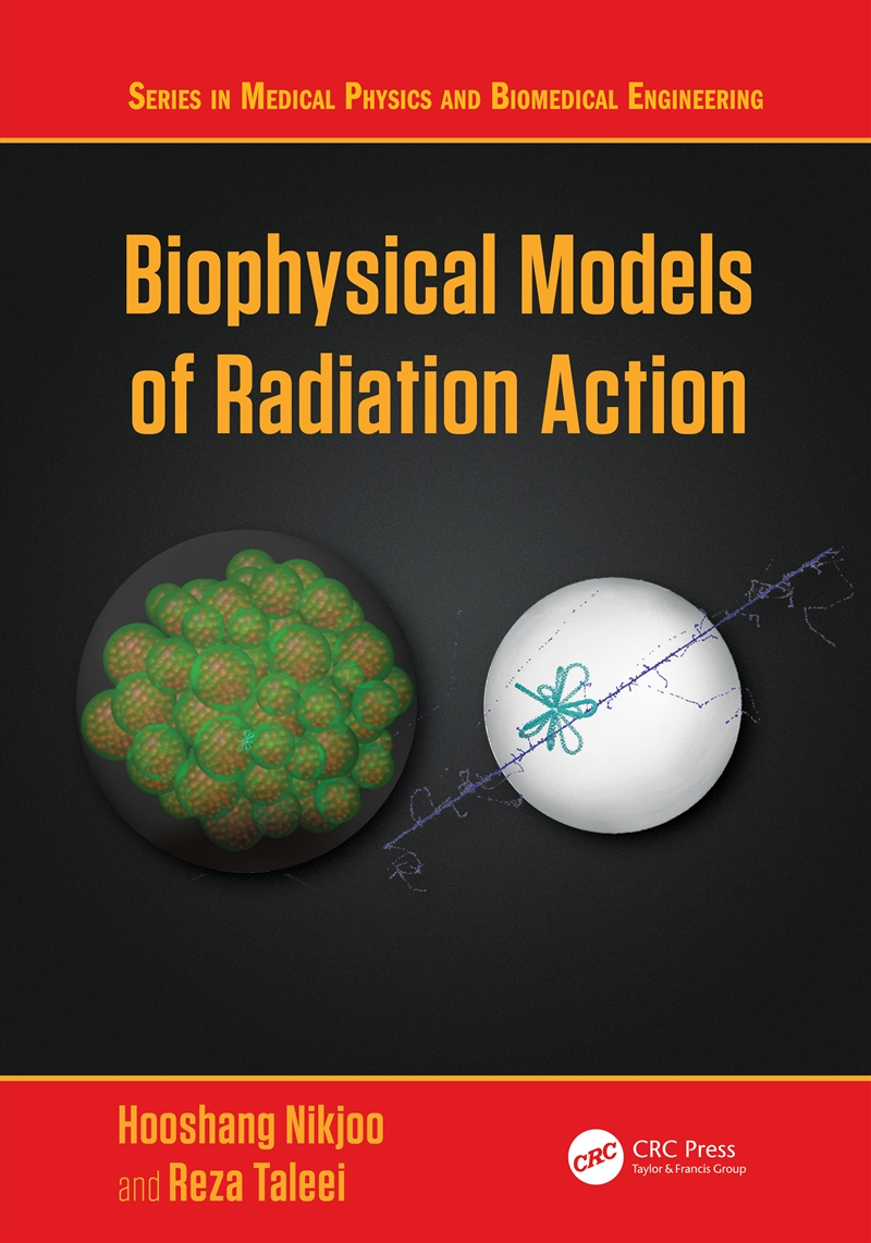 Biophysical Models of Radiation Action/Product Detail/Science