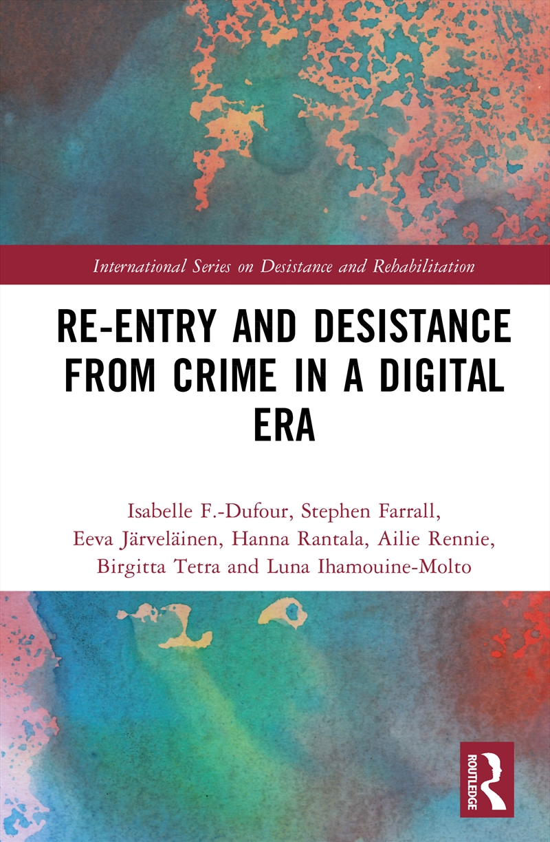 Re-Entry and Desistance from Crime in a Digital Era/Product Detail/Law