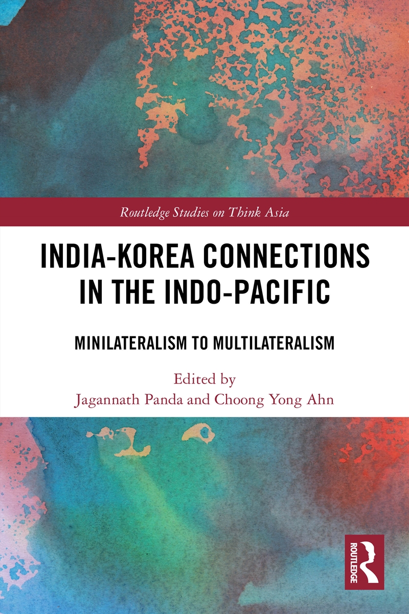 India-Korea Connections in the Indo-Pacific/Product Detail/Politics & Government
