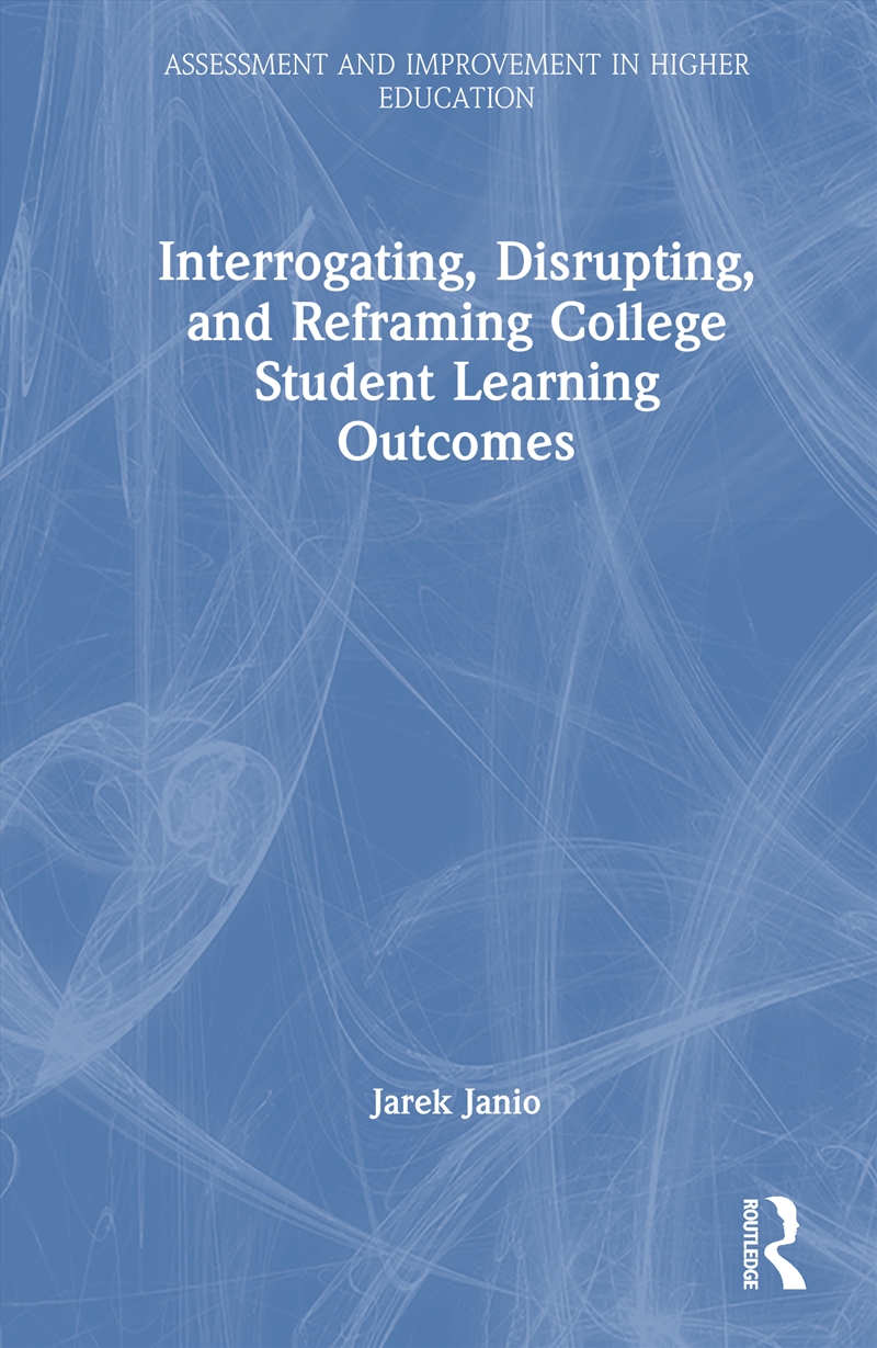 Interrogating, Disrupting, And/Product Detail/Teaching