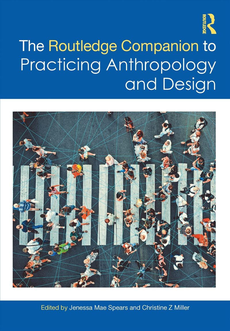 The Routledge Companion to Practicing Anthropology and Design/Product Detail/Society & Culture