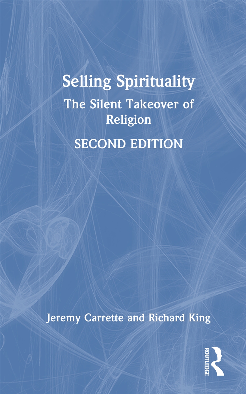Selling Spirituality/Product Detail/Religion & Beliefs