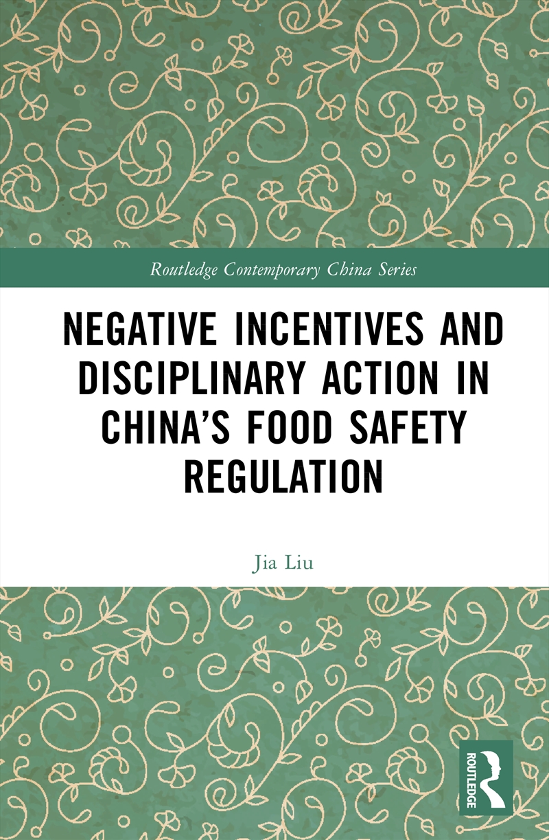 Negative Incentives and Disciplinary Action in China’s Food Safety Regulation/Product Detail/Society & Culture