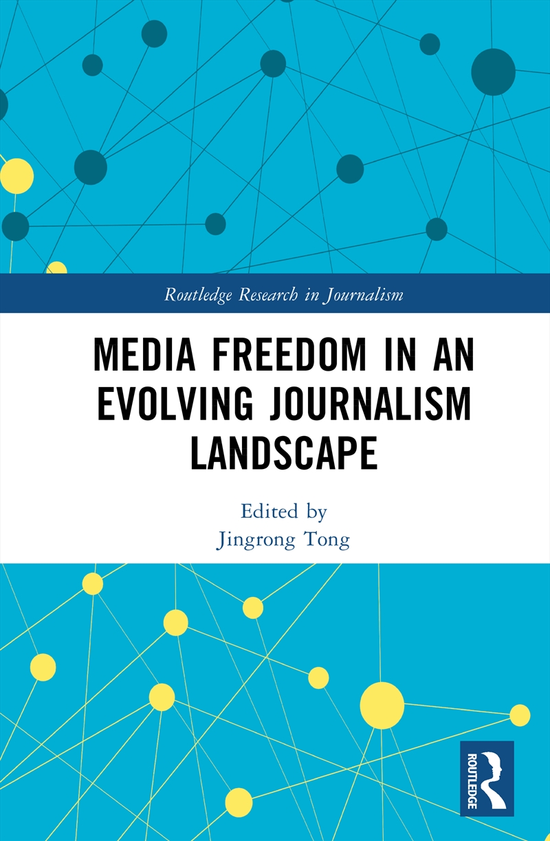 Media Freedom in an Evolving Journalism Landscape/Product Detail/Business Leadership & Management