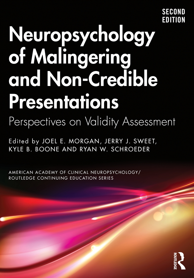 Neuropsychology of Malingering and Non-Credible Presentations/Product Detail/Science