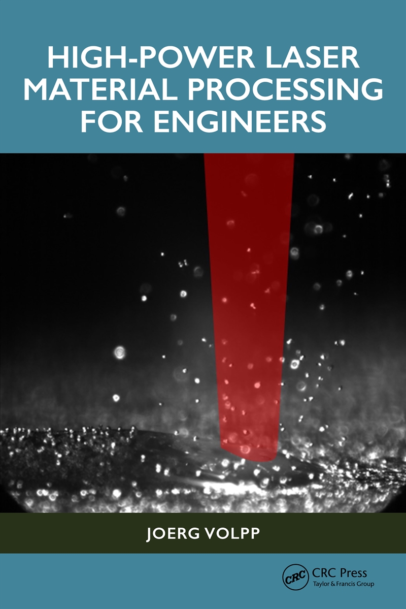 High-Power Laser Material Processing for Engineers/Product Detail/Technology & Engineering
