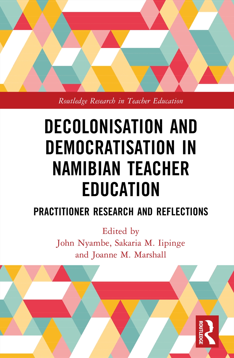 Decolonisation and Democratisation in Namibian Teacher Education/Product Detail/Teaching