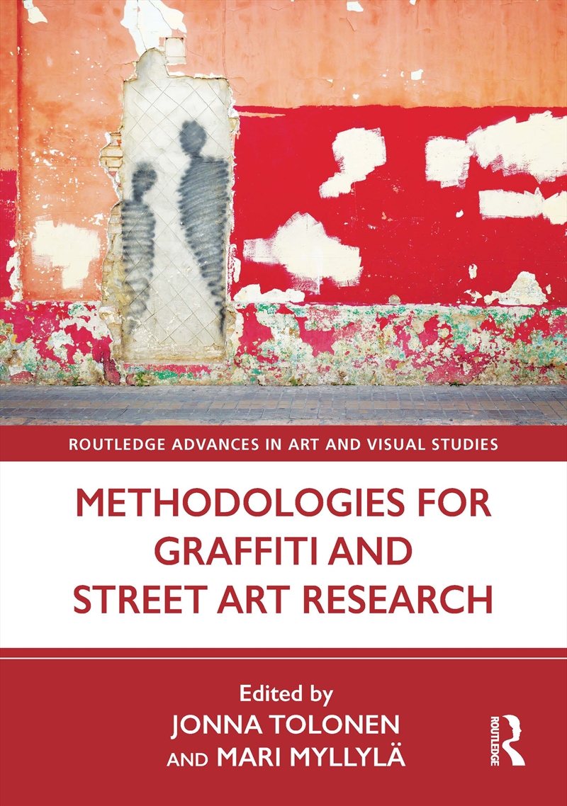 Methodologies for Graffiti and Street Art Research/Product Detail/Art
