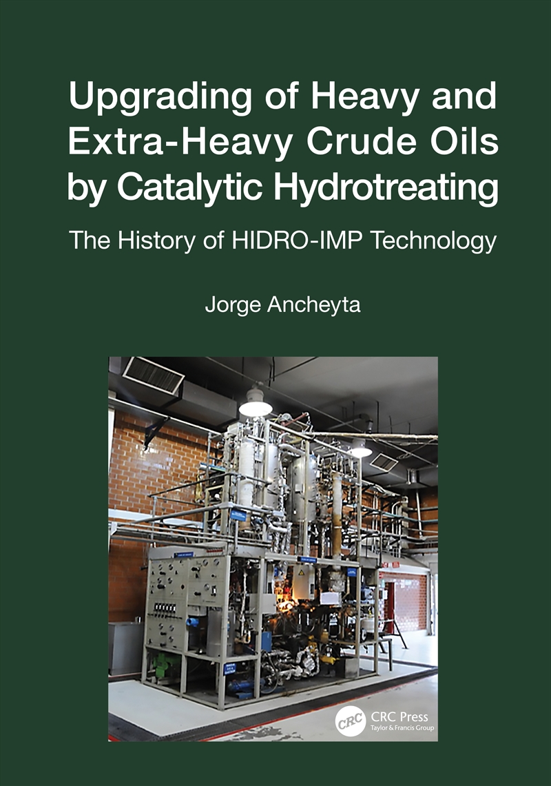 Upgrading of Heavy and Extra-Heavy Crude Oils by Catalytic Hydrotreating/Product Detail/Technology & Engineering