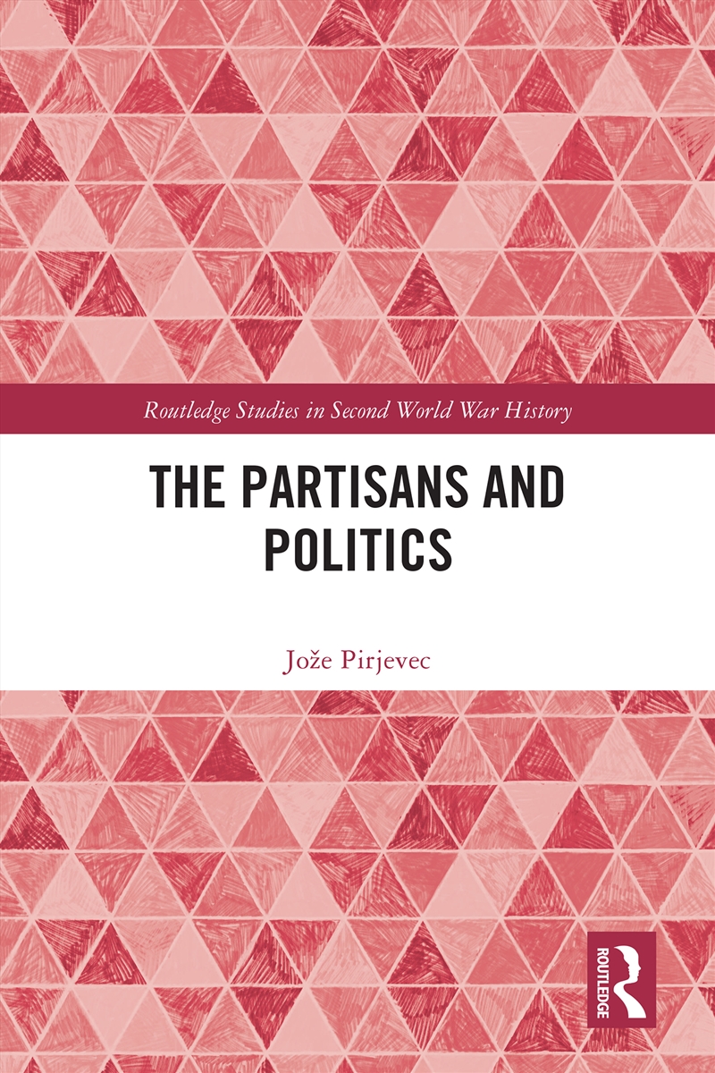 The Partisans and Politics/Product Detail/History