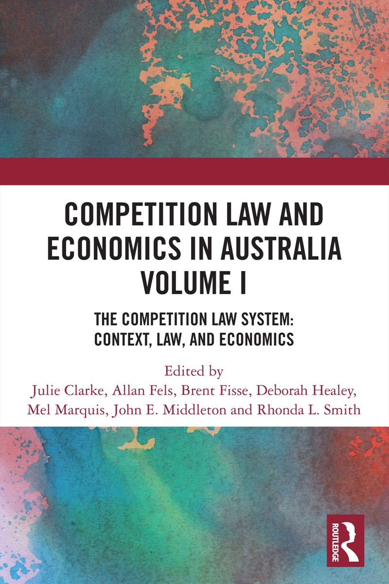 Competition Law and Economics in Australia, Volume I/Product Detail/Law