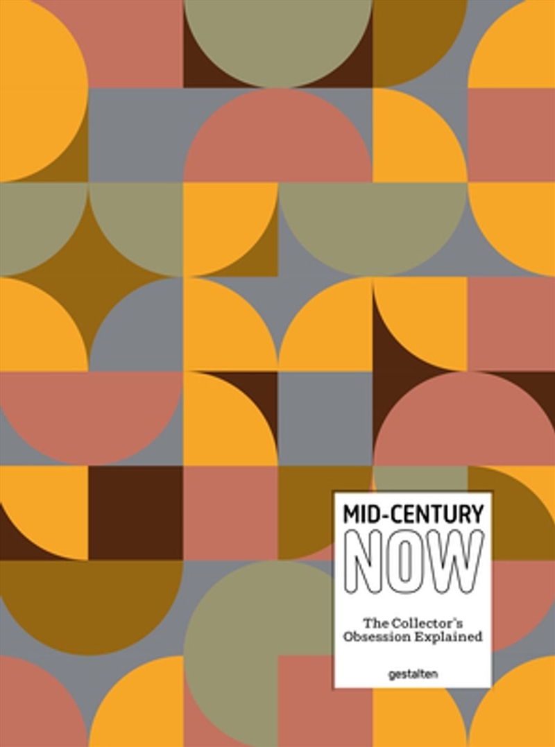 Mid-Century Now : The Collector's Obsession Explained/Product Detail/Art