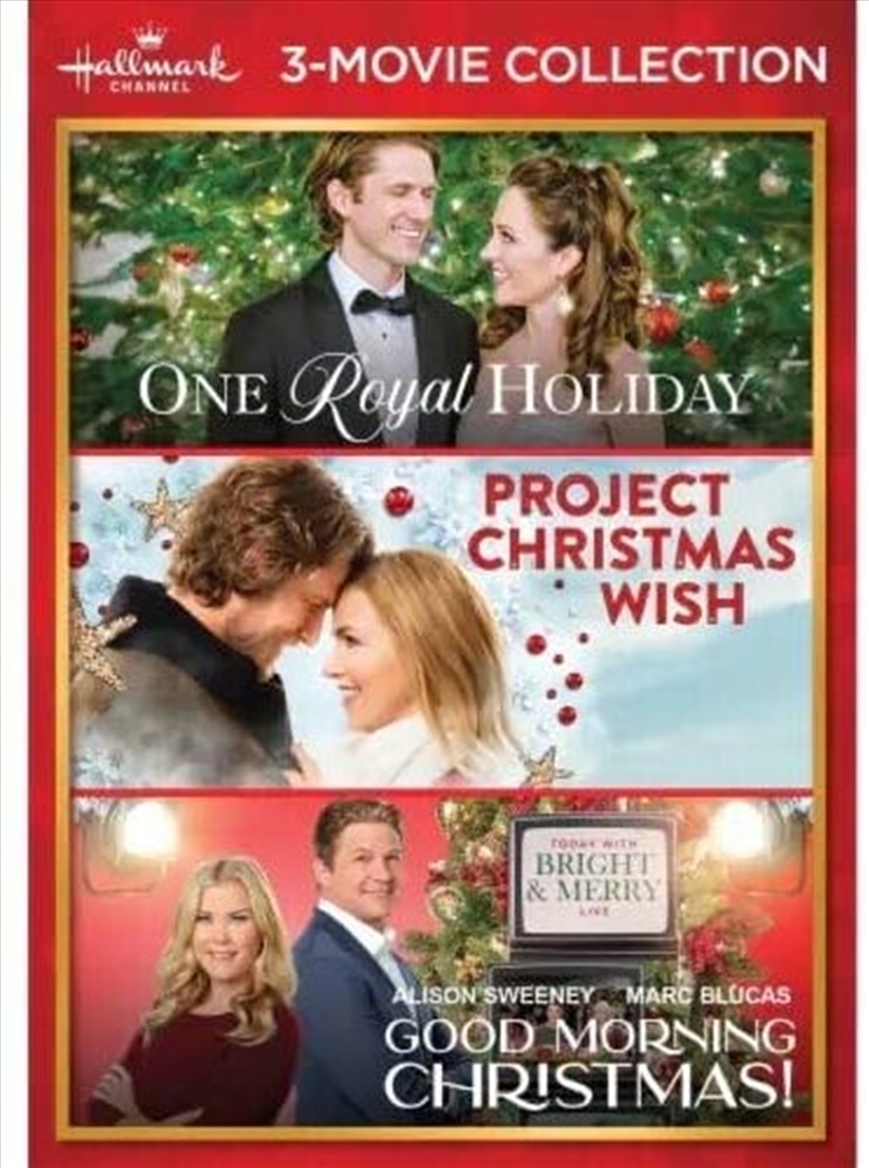 One Royal Holiday / Project Christmas Wish / Good Morning Christmas! (Hallmark Channel 3 Movie Colle/Product Detail/Drama