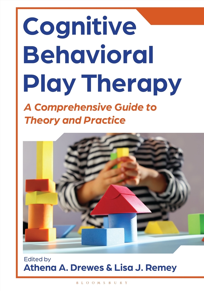 Cognitive Behavioral Play Therapy: A Comprehensive Guide to Theory and Practice/Product Detail/Politics & Government