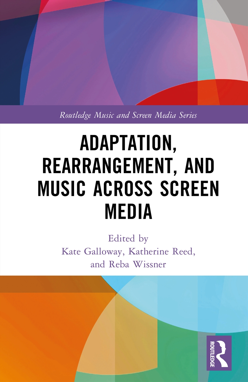 Adaptation, Rearrangement, and Music Across Screen Media/Product Detail/Media