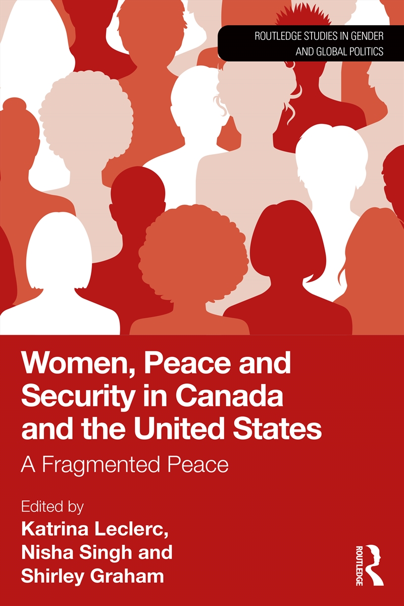 Women, Peace and Security in Canada and the United States/Product Detail/Society & Culture