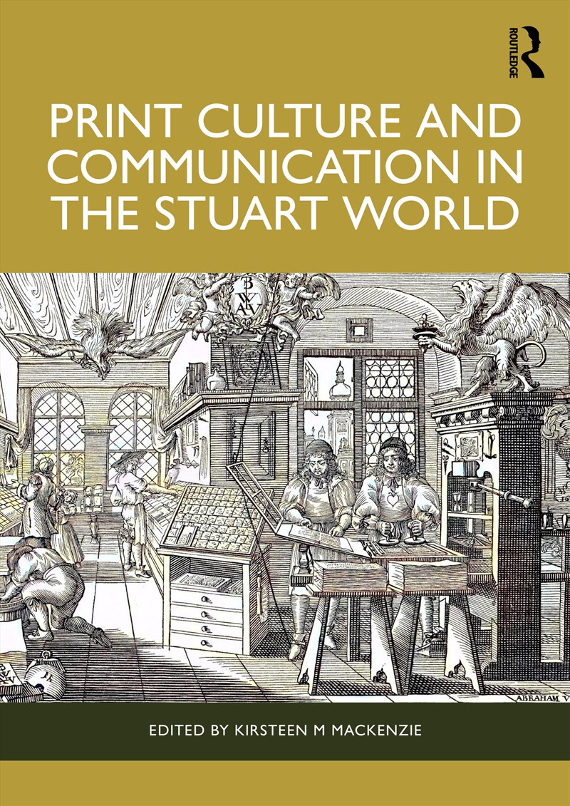 Print Culture and Communication in the Stuart World/Product Detail/History