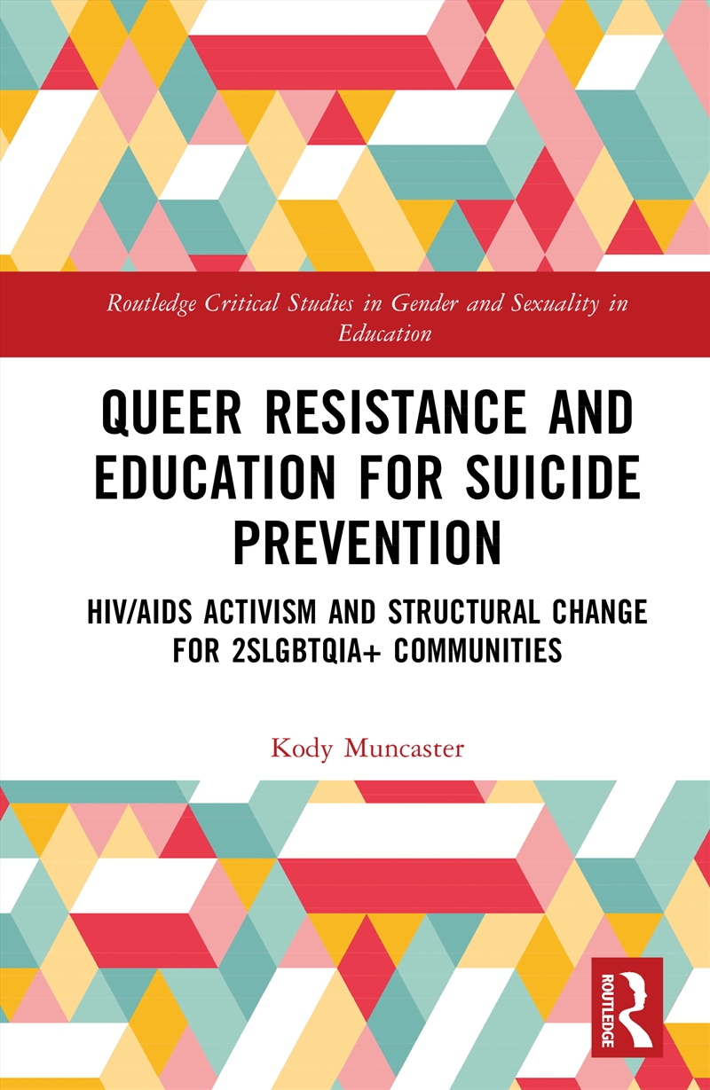 Queer Resistance and Education for Suicide Prevention/Product Detail/Society & Culture