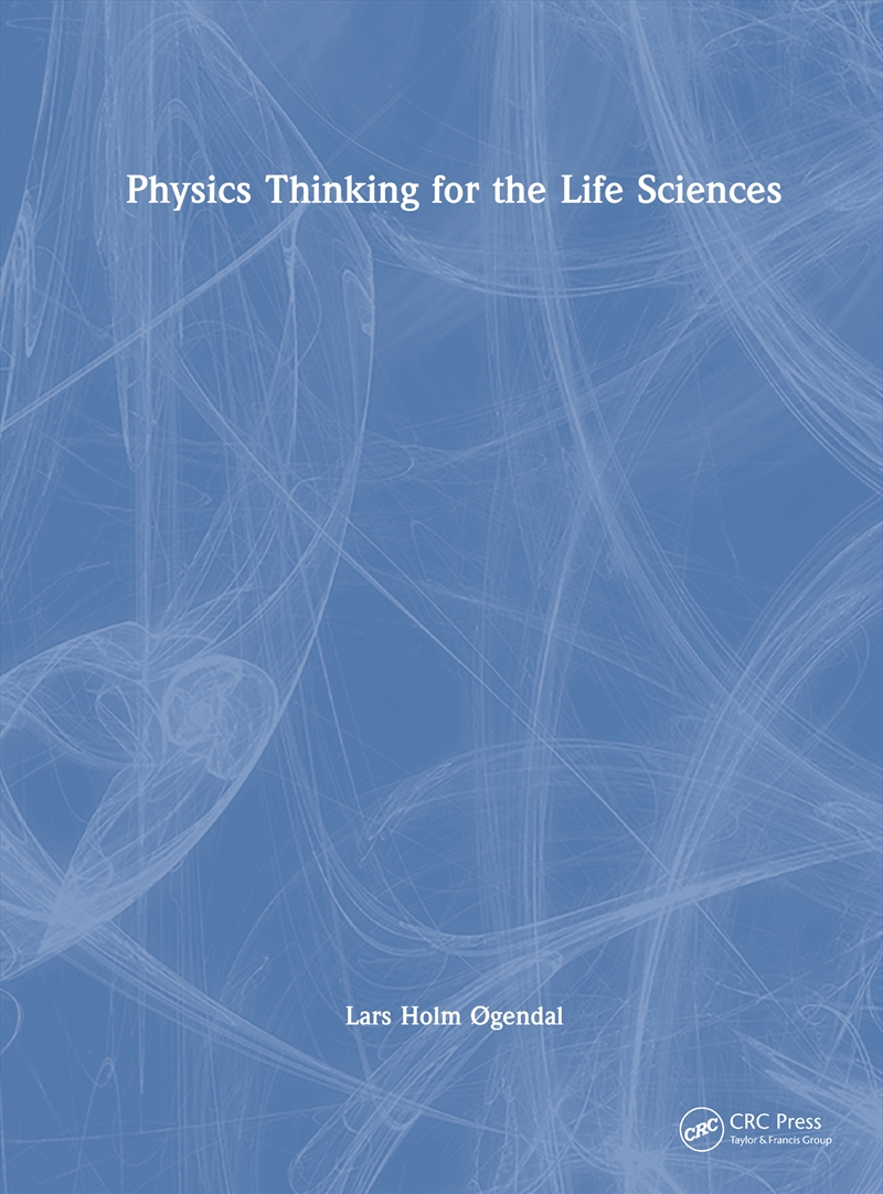 Physics Thinking for the Life Sciences/Product Detail/Science