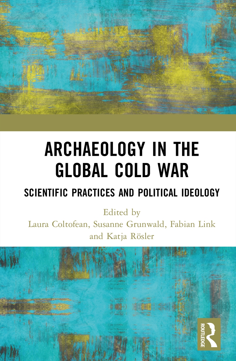 Archaeology in the Global Cold War/Product Detail/History
