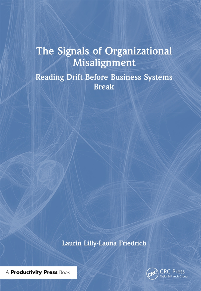 The Signals of Organizational Misalignment/Product Detail/Business Leadership & Management