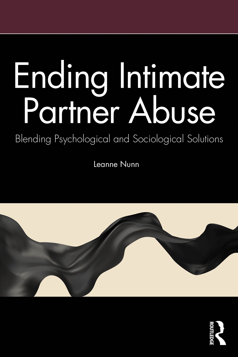 Ending Intimate Partner Abuse/Product Detail/Psychology