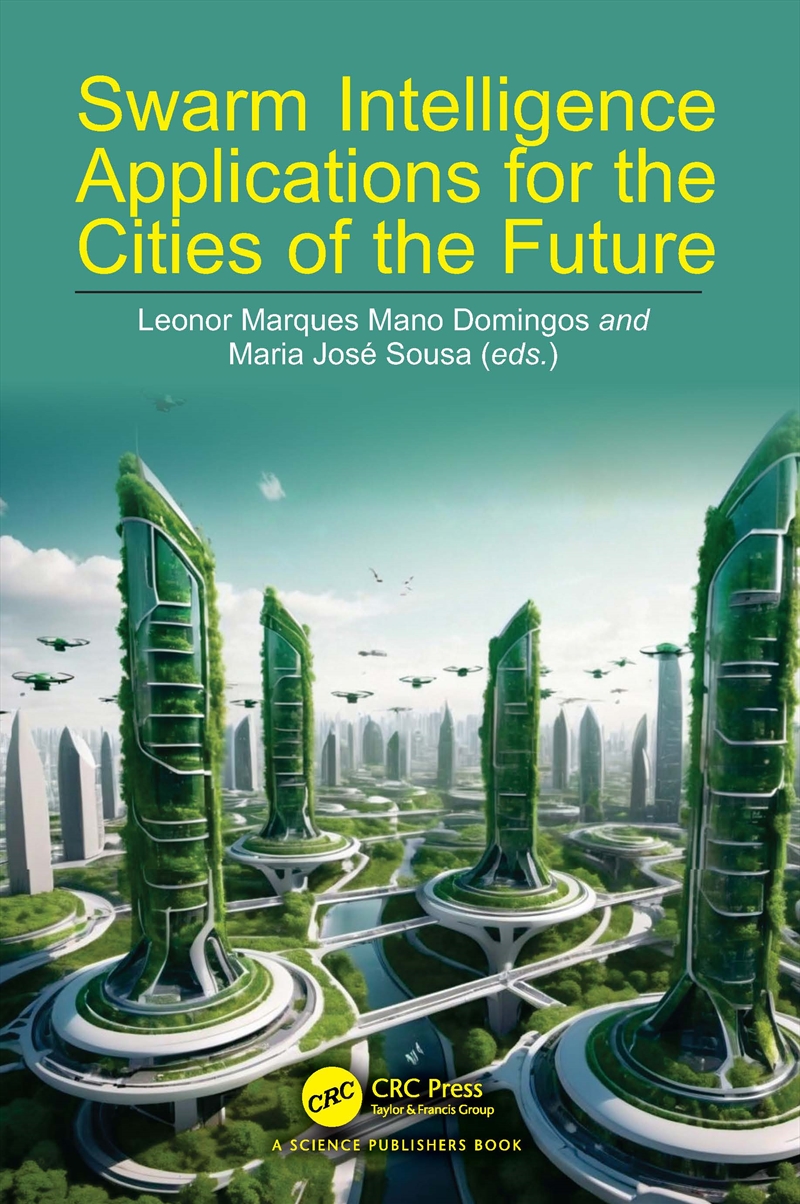 Swarm Intelligence Applications for the Cities of the Future/Product Detail/Architecture
