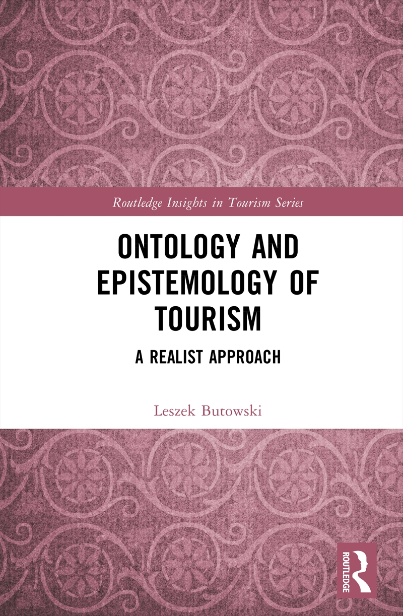 Ontology and Epistemology of Tourism/Product Detail/Business Leadership & Management