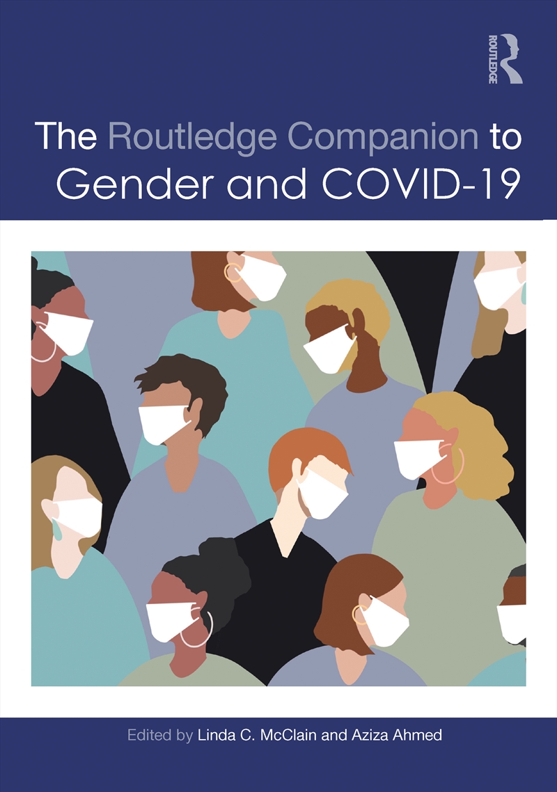 The Routledge Companion to Gender and COVID-19/Product Detail/Society & Culture