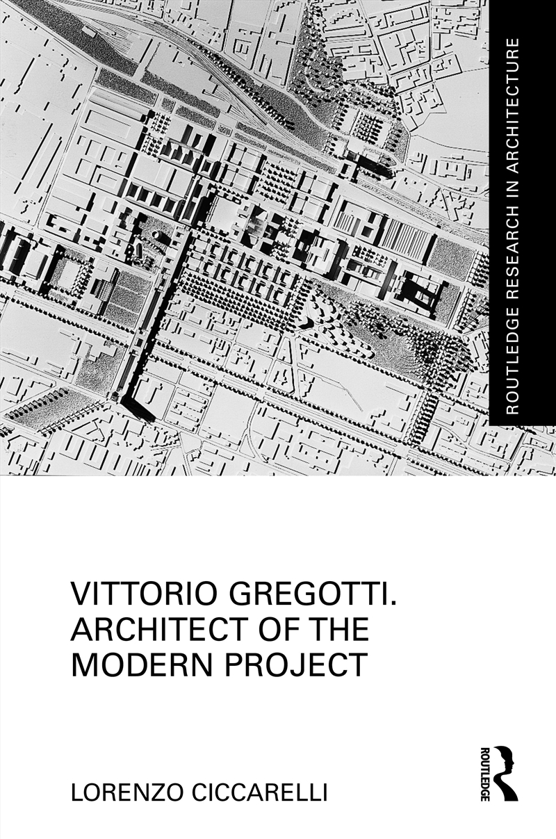 Vittorio Gregotti. Architect of the Modern Project/Product Detail/Architecture