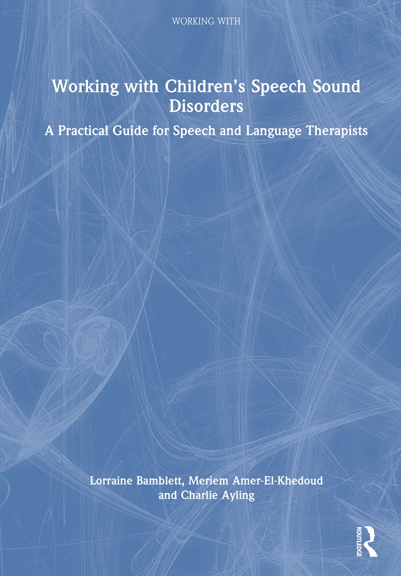Working with Children’s Speech Sound Disorders/Product Detail/Healthcare