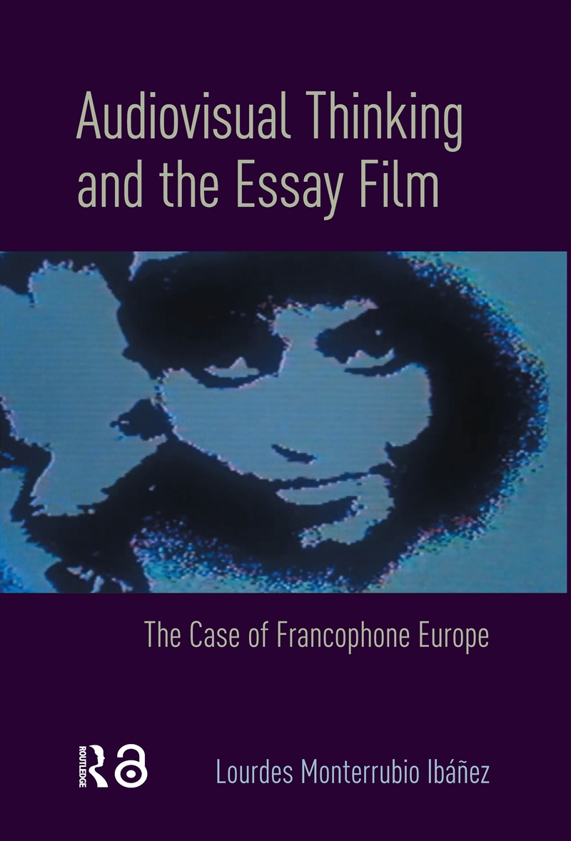 Audiovisual Thinking and the Essay Film/Product Detail/Media